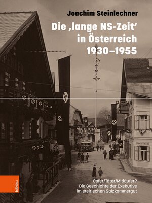 cover image of Die 'lange NS-Zeit' in Österreich 1930-1955
